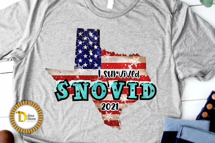 I survived Snovid 2021 -Texas-Flag -Snovid Sublimation