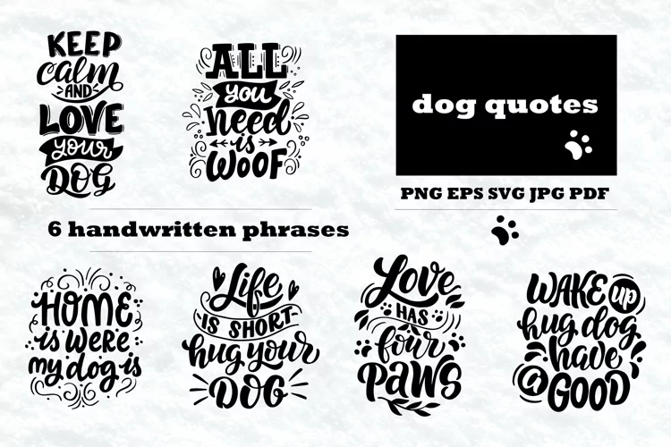 Dog Quotes Bundle SVG EPS PNG PDF