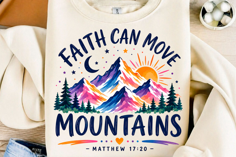 Faith Can Move Mountains PNG