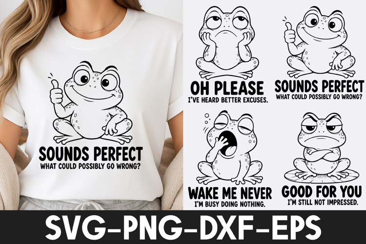 Funny Frog Quotes SVG | Cute Frog T-Shirt Design SVG