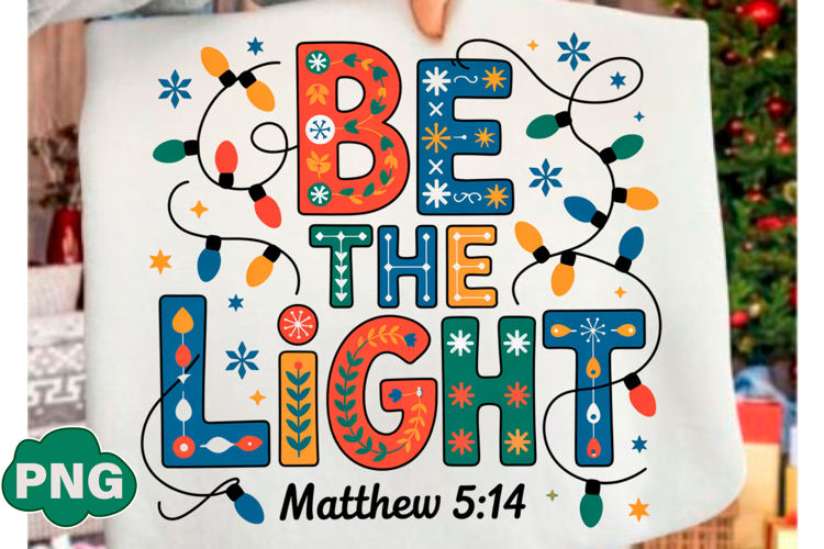 Christmas Light Be the Light Matthew PNG