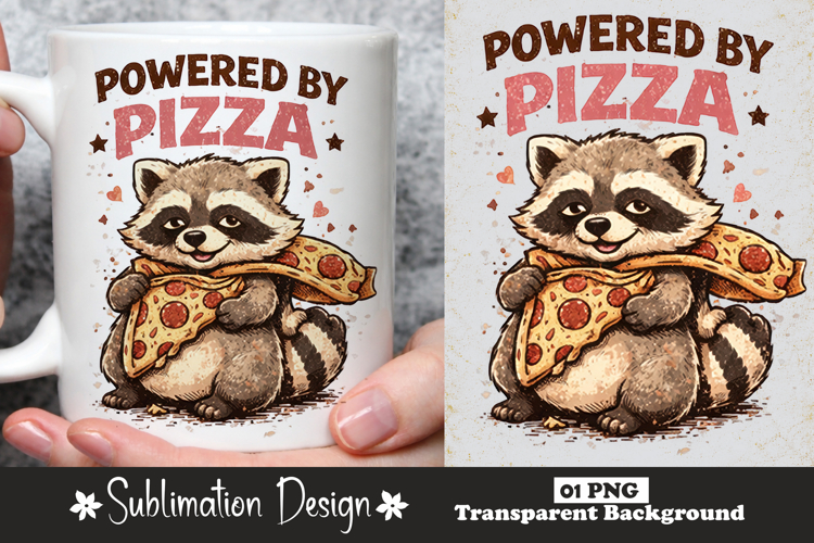 Powered by Pizza Raccoon Sublimation Design