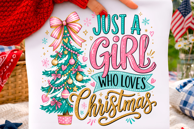Just a Girl Who Loves Christmas Png