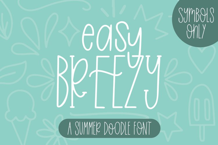 Easy Breezy, Summer Doodle Font example image 1
