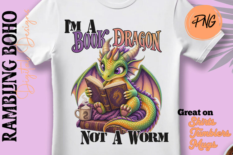 I'm A Book Dragon Not A Worm Reading Fantasy example image 1