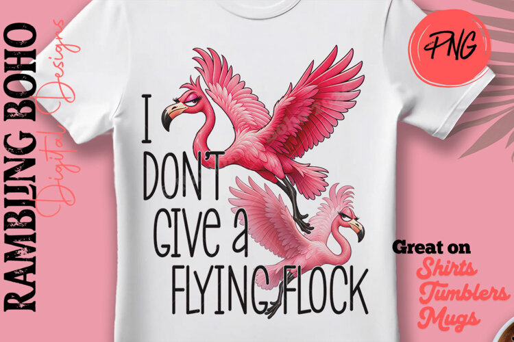 I Don't Give A Flying Flock Sassy Flamingo example image 1