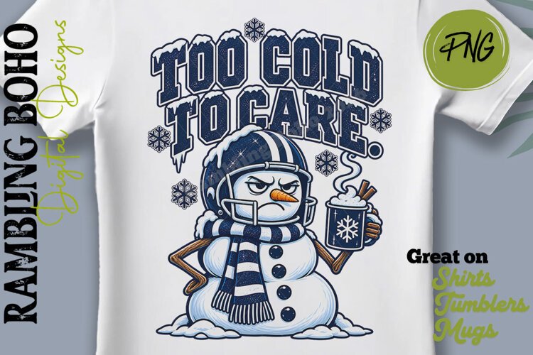Too Cold To Care Grumpy Football Snowman example image 1