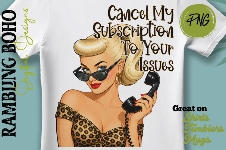Cancel My Subscription Sassy Pin-up Girl example image 1