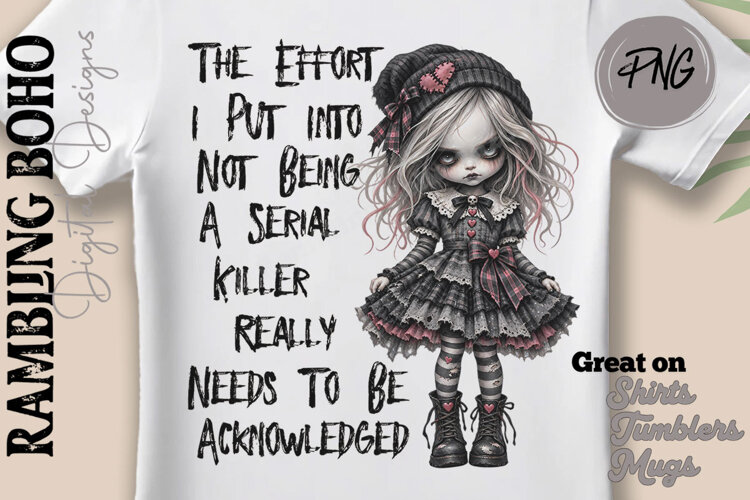 The Effort I Put Into Creepy Doll Horror Humor example image 1