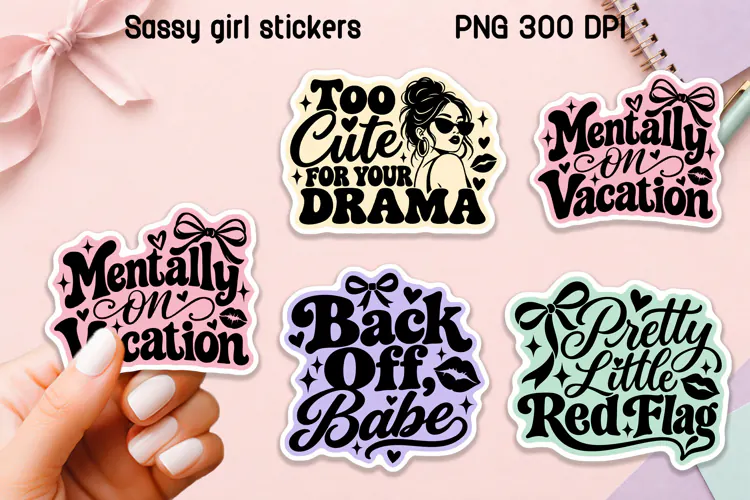 Funny Sassy Woman Stickers PNG Printable