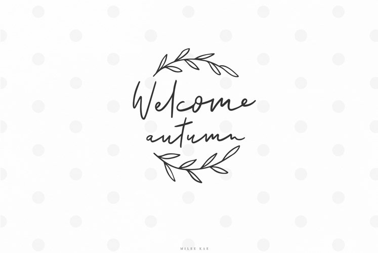 Welcome autumn fall quote svg cut file example image 1