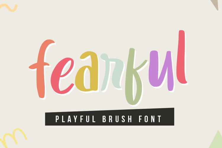 Fearful - Playful Brush Font example image 1