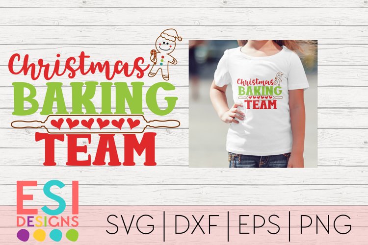 Christmas SVG |Christmas Baking Team|SVG DXF EPS PNG example image 1