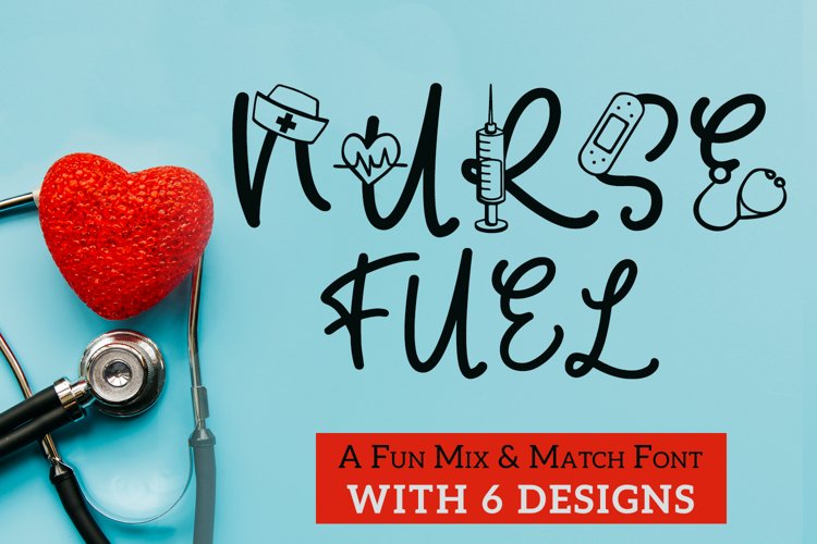 Nurse Fuel Font - Nurse Doodle Font In 6 Designs example image 1