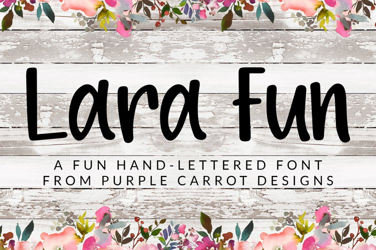 Lara Fun Font - A Fun Hand-Lettered Font example image 1