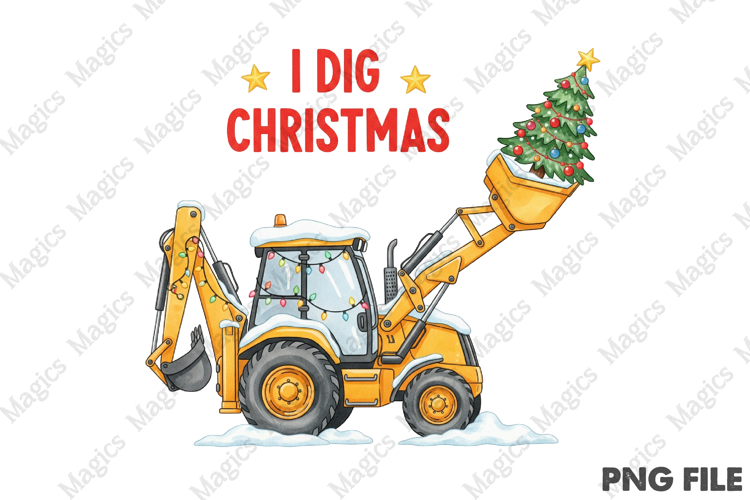 I Dig Christmas Boy Excavator Truck | Christmas Quotes