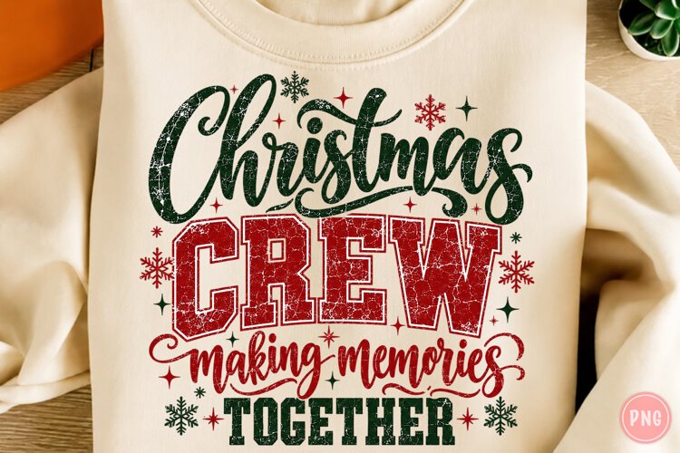 Christmas Crew Making Memories PNG example image 1