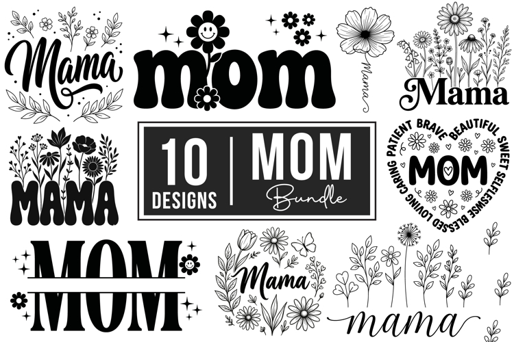 Mom SVG Bundle Floral Mama Quotes, PNG, SVG