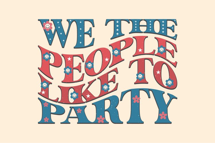 We The People Like To Party PNG Design