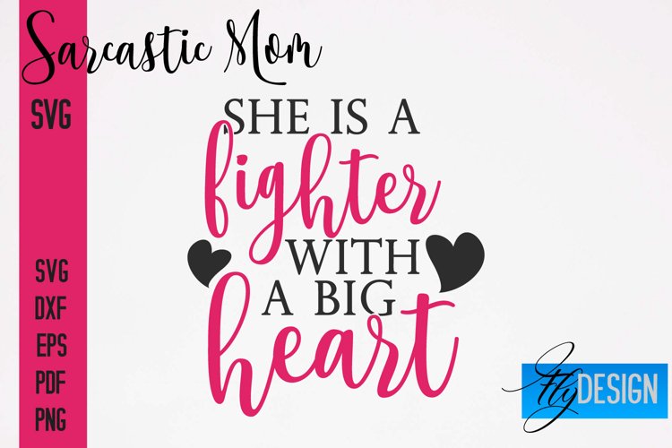 Sarcastic Mom SVG Design|Sassy Quotes SVG Design|Mum SVG