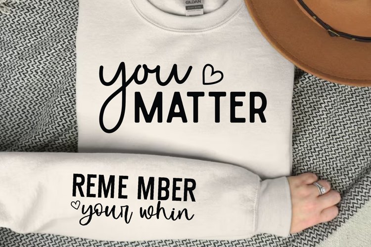 You Matter SVG, Sleeve SVG Design example image 1