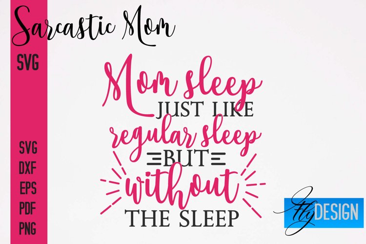 Funny Mom Svg Image 23