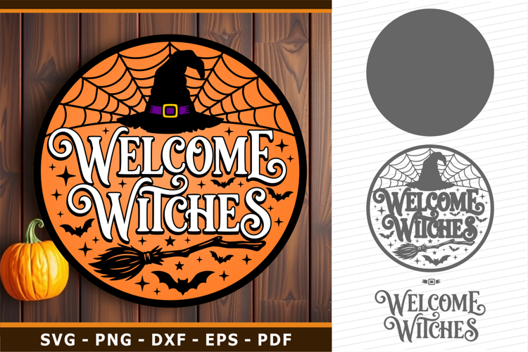 Welcome Witches Halloween Round Sign SVG PNG Laser Cut Files