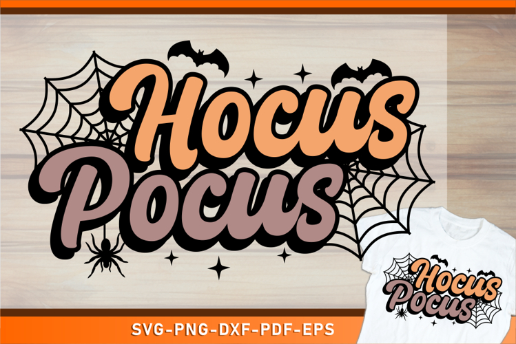 Hocus Pocus SVG, Halloween T shirt Designs