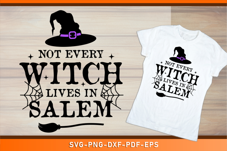Not every witch lives in Salem SVG, Mom Halloween SVG