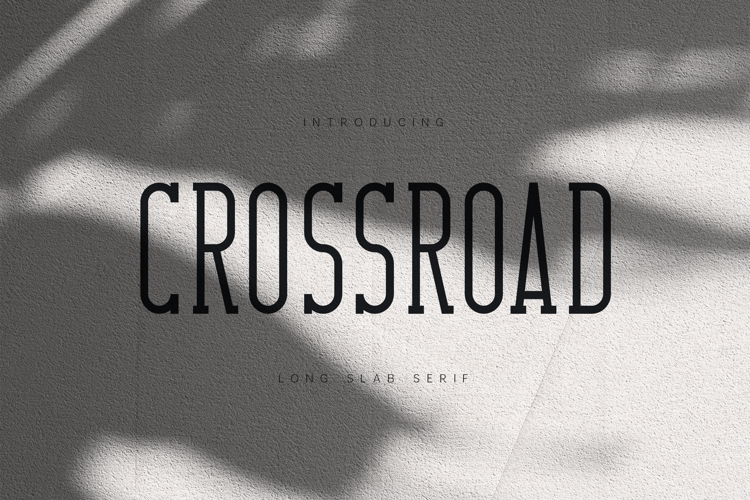 Crossroad - Long Slab Serif