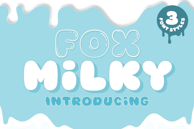 Fox Milky: 3 Font Styles
