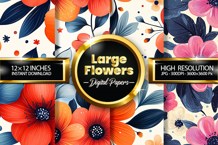 Large Flowers Digital Papers - 04 Variations