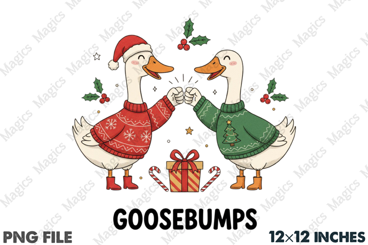 Goosebumps Christmas Goose Sublimation