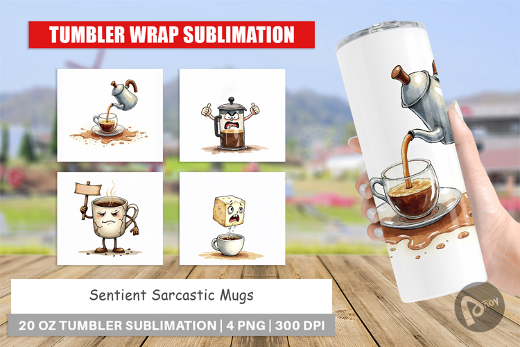 Sentient Sarcastic Mugs Tumbler