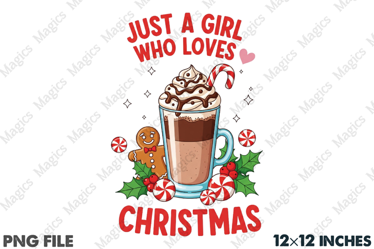 Just a Girl Who Loves Christmas Png