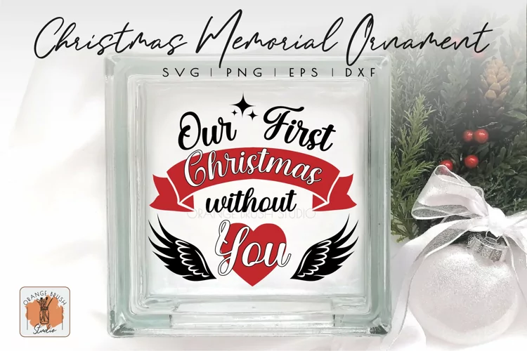 First Christmas In Heaven SVG Memorial Ornament File