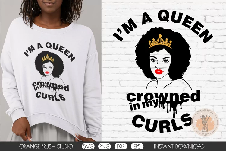 African American Queen SVG With Crown Curly Black Girl Diva