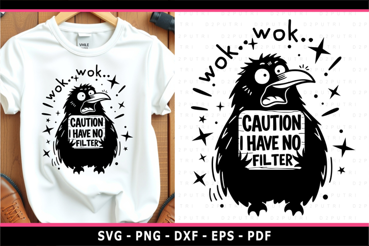Caution I Have No Filter, sarcastic Quotes, Funny Saying SVG example image 1