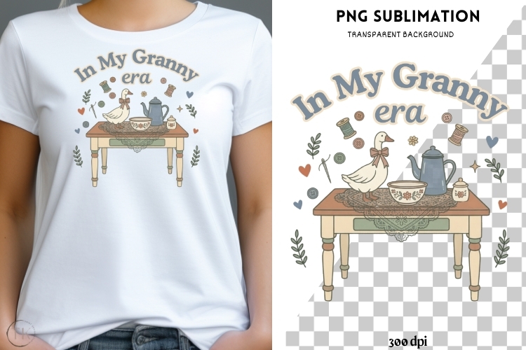 In My Granny Era PNG Sublimation | Vintage Cottagecore Goose