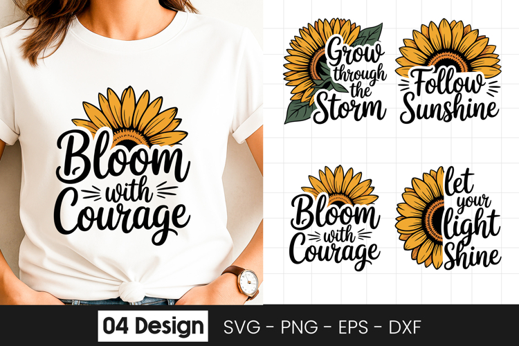 Bloom with Courage Sunflower SVG PNG