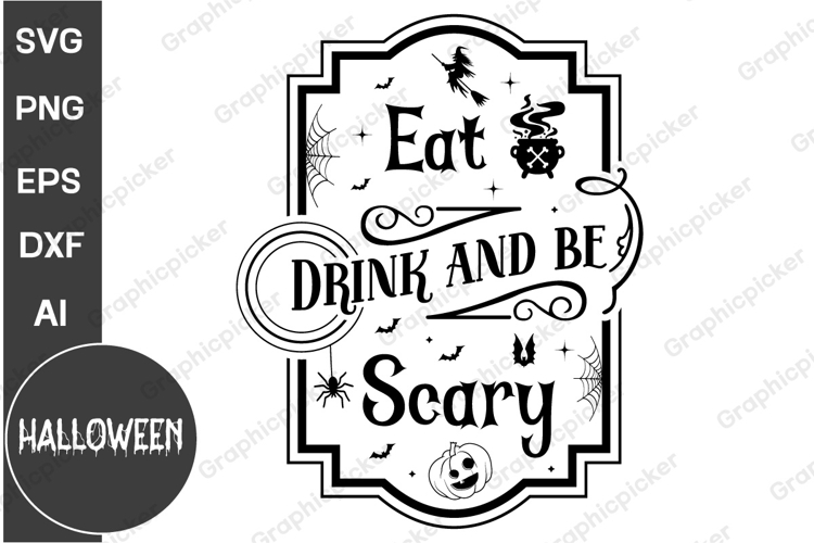 Eat Drink And Be Scary Round Sign SVG | Halloween SVG Design