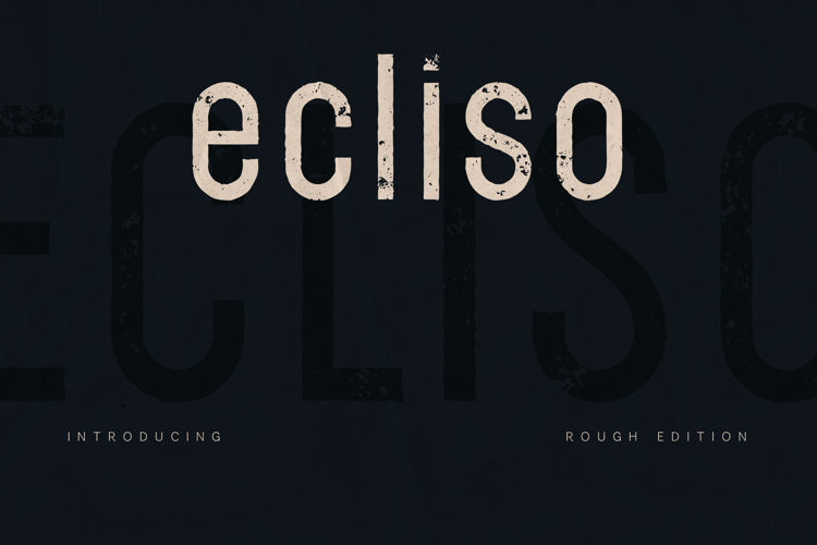 Ecliso Rough Edition Vintage Distressed Sans Serif Font