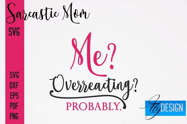 Funny Mom Svg Image 12