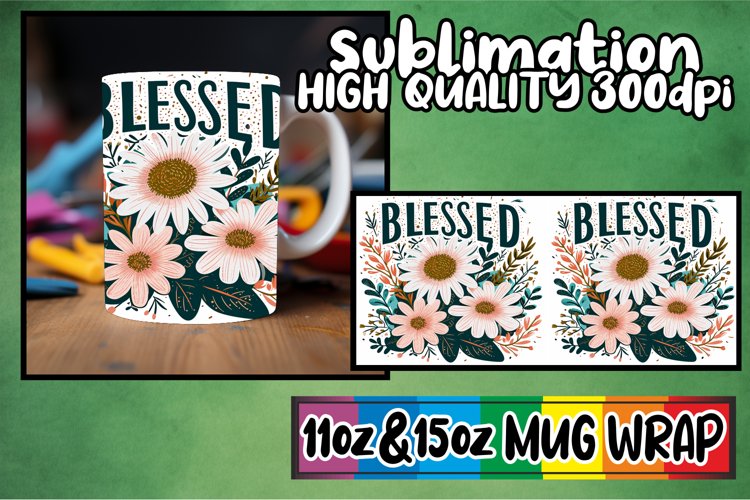 Blessed Quote Mug Wrap - Christian Design