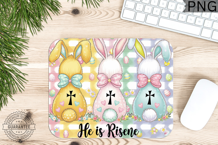 He Is Risene PNG - Easter Mouse Pad Design