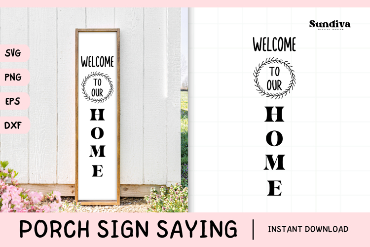 Welcome To Our Porch Sign Svg Image 15