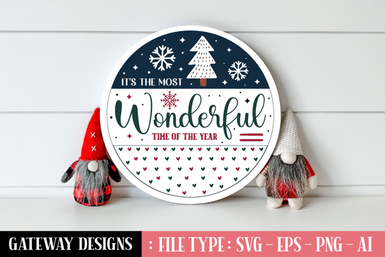 Its The Most Wonderful Time Of The Year Round Sign Designs