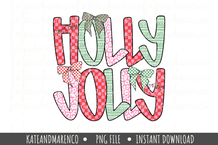 Holly Jolly PNG | Preppy Christmas Coquette Sublimation