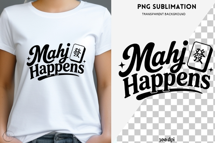 Mahjong quote png design for T-shirts