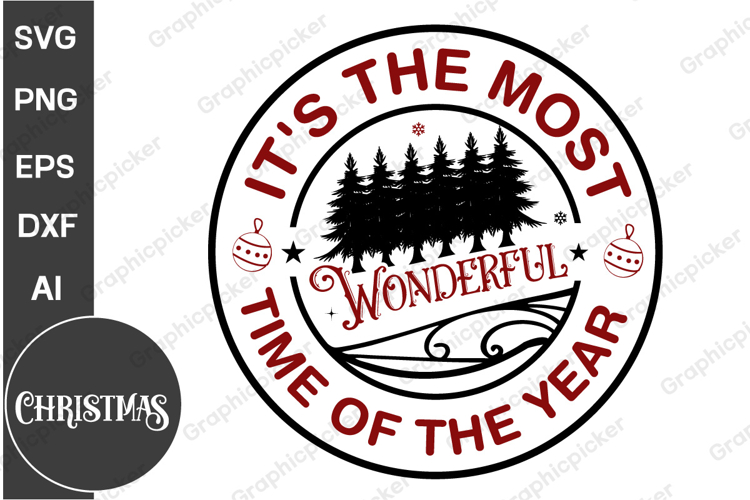Its The Most Wonderful Time Of The Year Round Sign SVG PNG